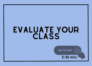 Evaluate Your Class video
